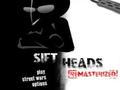 Sift Heads Remasterized az online játékhoz